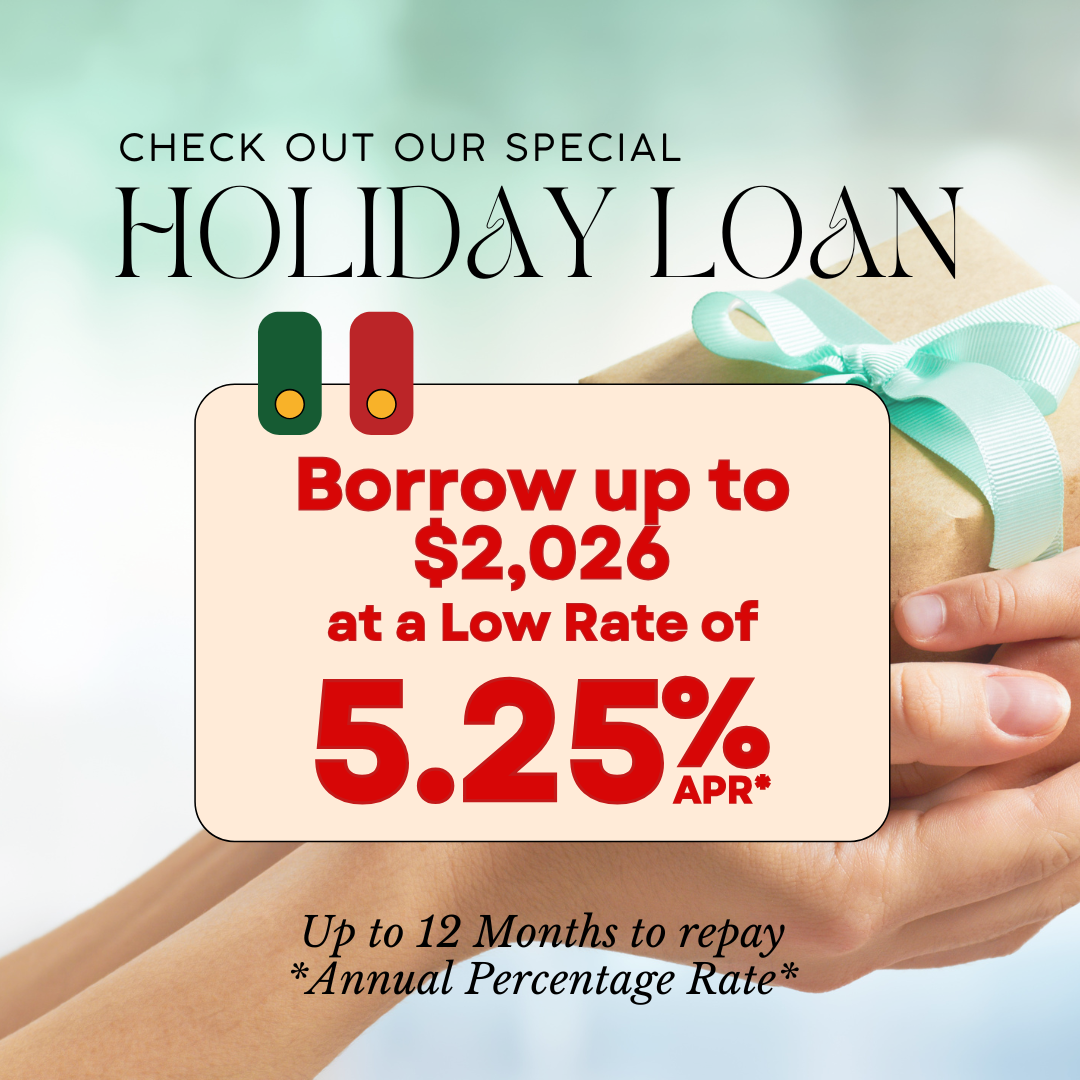 Check out our special Holiday Loan